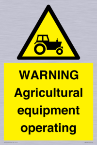 WARNING Agricultural equipment operating